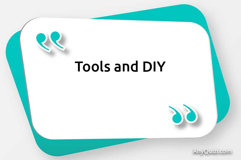 Tools and DIY