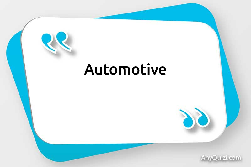 Automotive