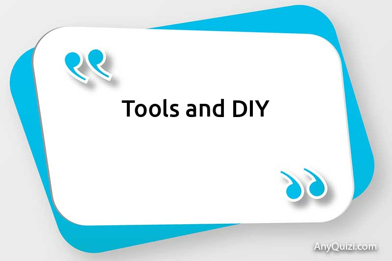 Tools and DIY
