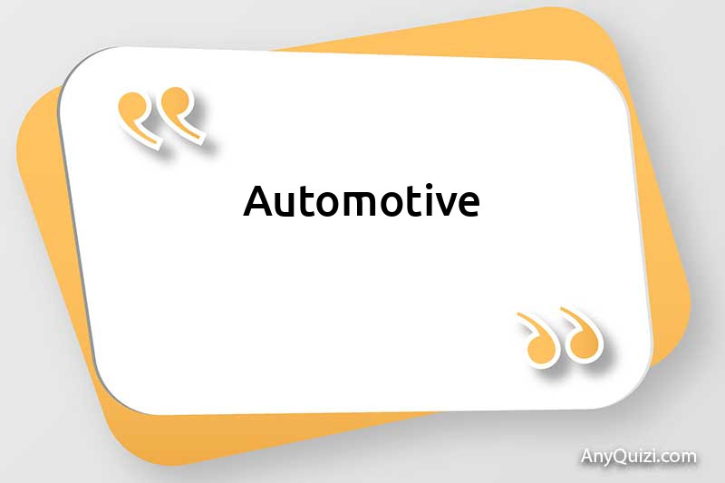 Automotive