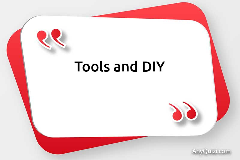 Tools and DIY